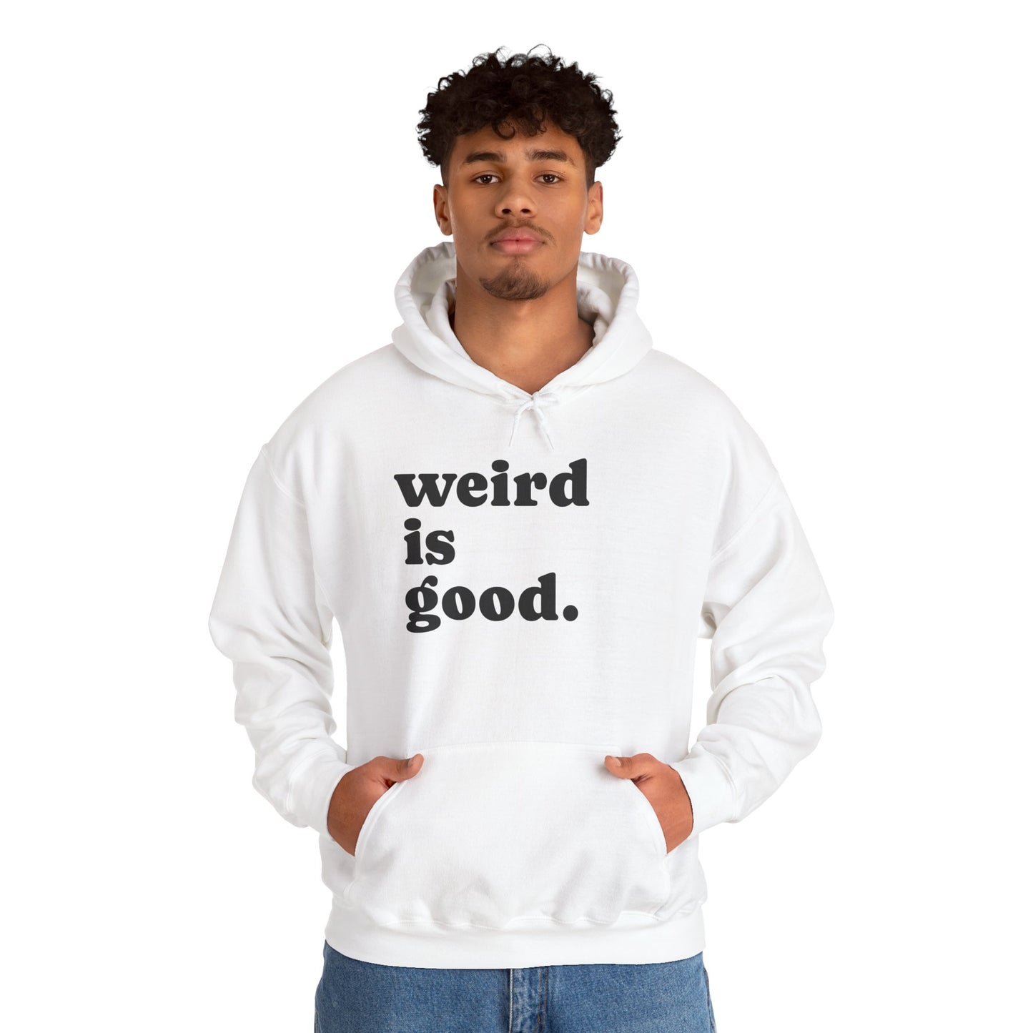 Weird is Good Hoodie - Unisex Heavy Blend Sweatshirt / Quirky Apparel