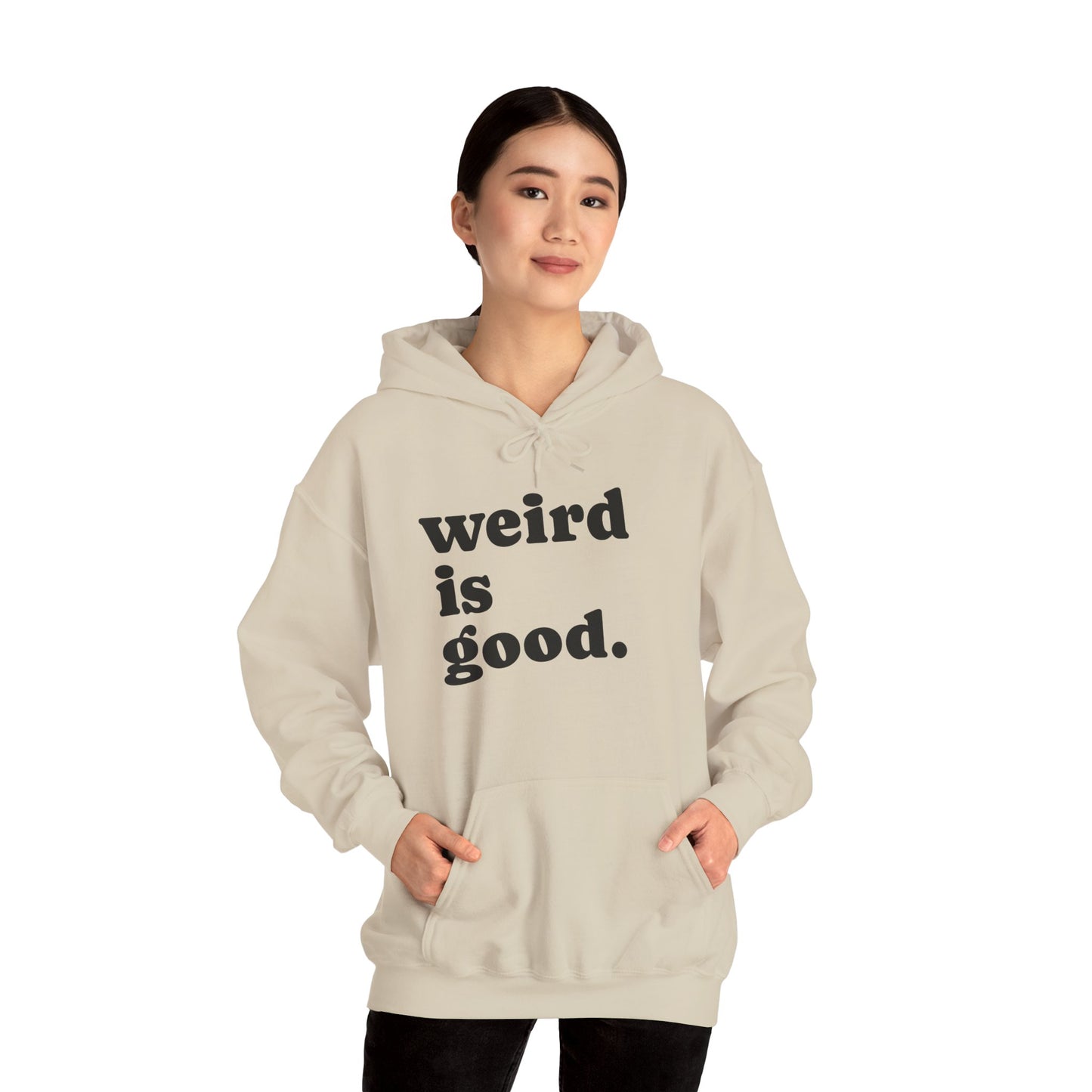 Weird is Good Hoodie - Unisex Heavy Blend Sweatshirt / Quirky Apparel