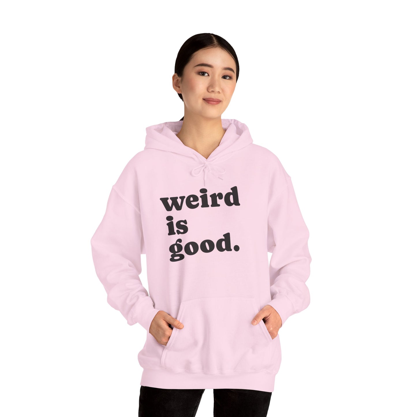 Weird is Good Hoodie - Unisex Heavy Blend Sweatshirt / Quirky Apparel