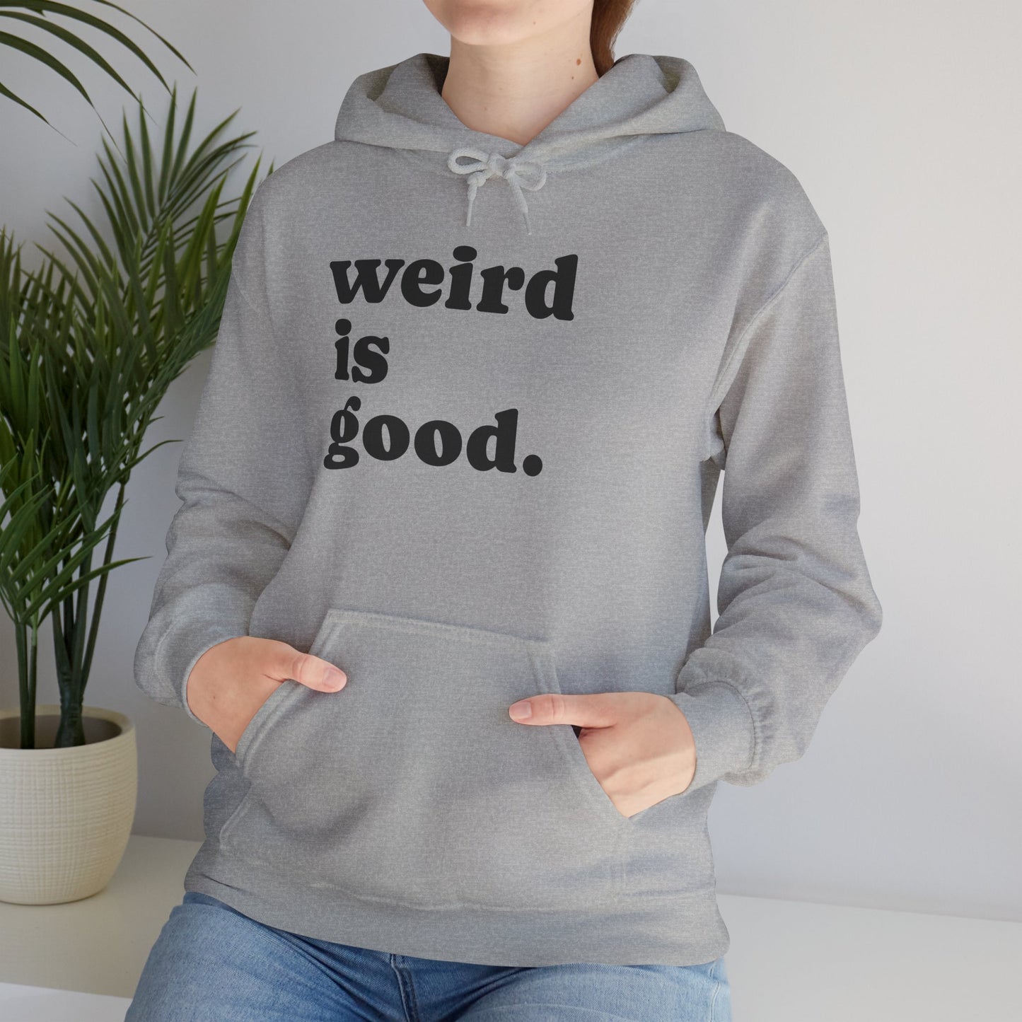Weird is Good Hoodie - Unisex Heavy Blend Sweatshirt / Quirky Apparel