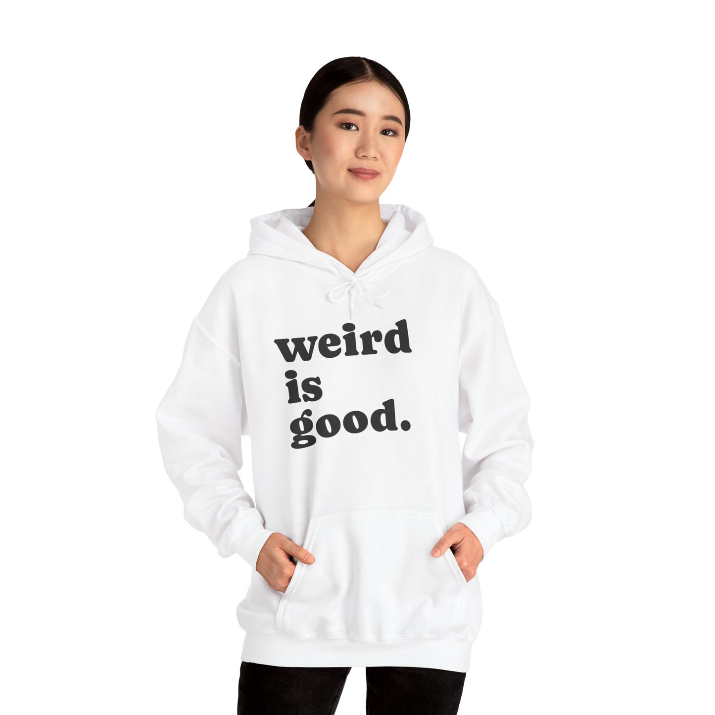 Weird is Good Hoodie - Unisex Heavy Blend Sweatshirt / Quirky Apparel
