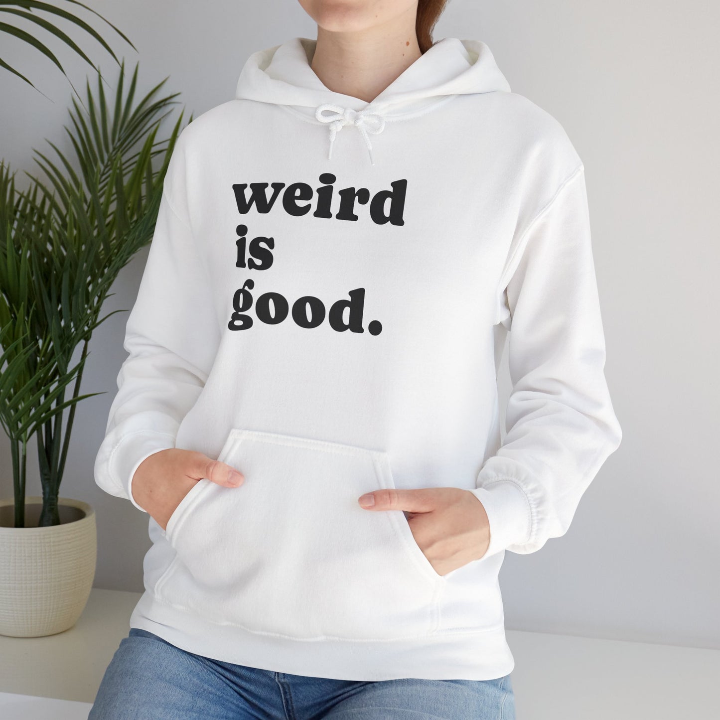 Weird is Good Hoodie - Unisex Heavy Blend Sweatshirt / Quirky Apparel